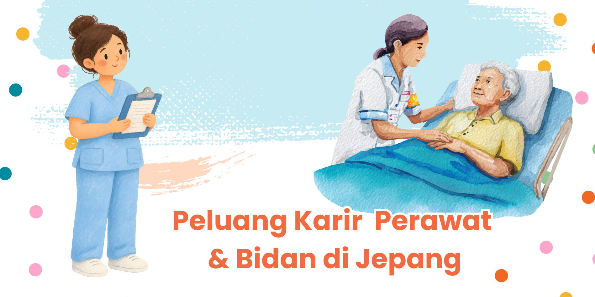 Lelah Kerja Shift Gaji Pas-Pasan? Saatnya Perawat & Bidan Melirik Karir di Jepang